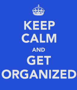 keep calm and get organized