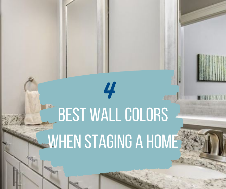 4 Best Wall Colors When Staging a Home